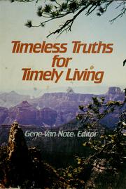 Cover of: Timeless truths for timely living by Gene Van Note, Editor.