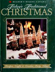 Cover of: Today's Traditional Christmas: Recipes, Crafts & Creative Party Ideas