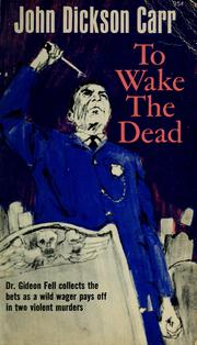 Cover of: To wake the dead