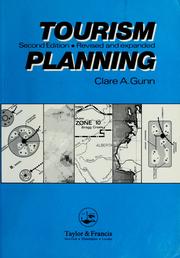 Cover of: Tourism planning by Clare A. Gunn