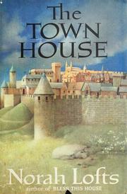 Cover of: The town house by Norah Lofts