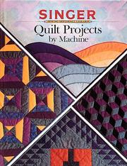 Cover of: Quilt projects by machine.