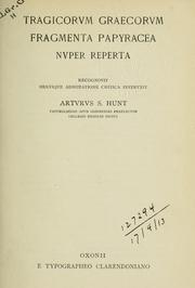 Cover of: Tragicorum graecorum fragmenta papyracea nuper reperta by Arthur Surridge Hunt