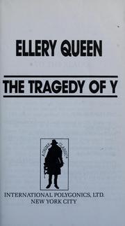 Cover of: The tragedy of Y: a Drury Lane mystery.