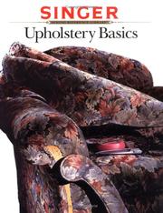Cover of: Upholstery Basics (Singer Sewing Reference Library) (Singer Sewing Reference Library) by The Editors of Creative Publishing international, Singer