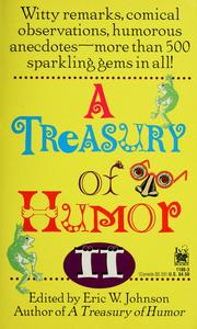 Cover of: A treasury of humor II by [edited by] Eric W. Johnson.