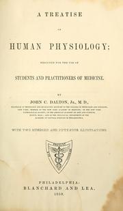 Cover of: A treatise on human physiology ... by John Call Dalton