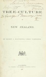 Cover of: Tree-cutting in New Zealand by Henry John Matthews