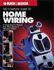 Cover of: The Complete Guide to Home Wiring