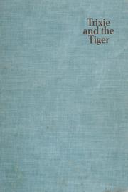 Cover of: Trixie and the tiger by Victoria Cabassa