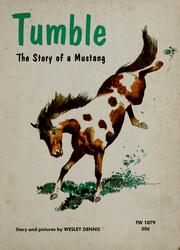 Cover of: Tumble: the story of a mustang