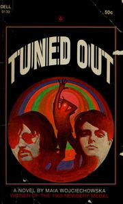 Cover of: Tuned out by Maia Wojciechowska
