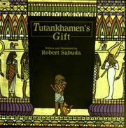 Cover of: Tutankhamen's gift by Robert Sabuda
