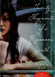 Cover of: Twenty fragments of a ravenous youth