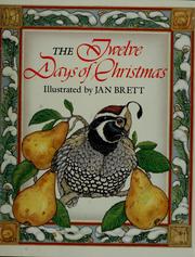 Cover of: The twelve days of Christmas by illustrated by Jan Brett.