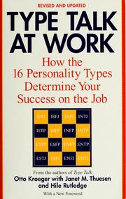 Cover of: Type talk at work: how 16 personality types determine your success on the job