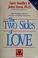 Cover of: The two sides of love