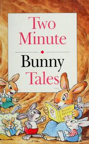 Cover of: Two minute bunny tales