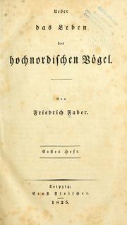 Cover of: Ueber das Leben der hochnordischen Vögel by Frederik Faber