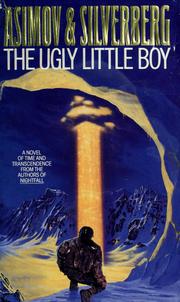 Cover of: The ugly little boy by Isaac Asimov