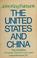 Cover of: The United States and China.
