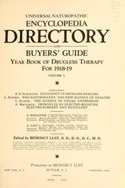 Cover of: Universal naturopathic encyclopedia, directory and buyers' guide: year book of drugless therapy for 1918-19