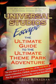 Cover of: Universal Studios escape: the ultimate guide to the ultimate theme park adventure