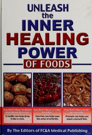 Cover of: Unleash the inner healing power of foods