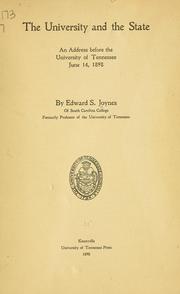 Cover of: The university and the state: An address before the University of Tennessee, June 14, 1898