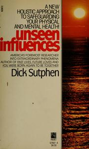 Cover of: Unseen influences by Richard Sutphen
