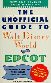 Cover of: The Unofficial Guide to Walt Disney World & EPCOT by Bob Sehlinger