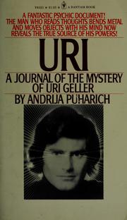 Cover of: Uri: a journal of the mystery of Uri Geller