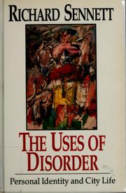 Cover of: The Uses of Disorder by Richard Sennett