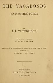 Cover of: The vagabonds, and other poems by John Townsend Trowbridge