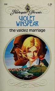 Cover of: The Valdez Marriage by Violet Winspear