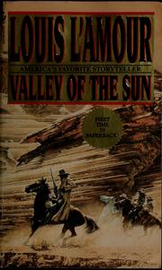 Cover of: Valley of the sun by Louis L'Amour