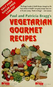 Cover of: Vegetarian gourmet recipes: high protein, salt free, sugar free
