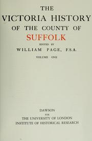The Victoria history of the county of Suffolk. Vol.1