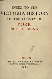 Cover of: The Victoria history of the county of York, North Riding
