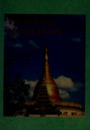 Cover of: Vipassana meditation: lectures on insight meditation