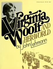 Cover of: Virginia Woolf and her world by Lehmann, John
