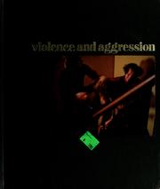 Cover of: Violence and aggression by Ronald H. Bailey