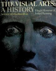 Cover of: The visual arts by Hugh Honour