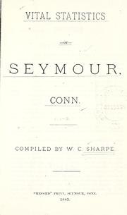 Cover of: Vital statistics of Seymour, Conn.