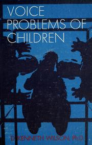 Cover of: Voice problems of children by D. Kenneth Wilson