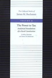 Cover of: The Power to Tax by Geoffrey Brennan, James M. Buchanan