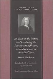 Cover of: An Essay on the Nature and Conduct of the Passions and Affections, with Illustrations on the Moral Sense (Natural Law and Enlightenment Classics)