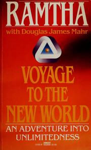 Cover of: Voyage to the new world by Ramtha the enlightened one.