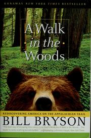 Cover of: A walk in the woods by Bill Bryson