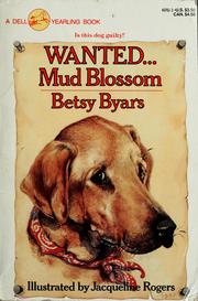 Cover of: Wanted-- Mud Blossom by Betsy Cromer Byars